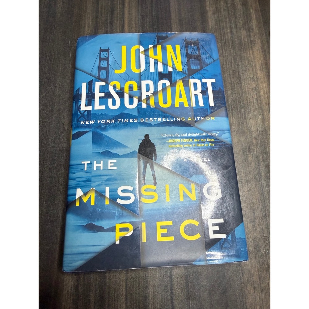 The Missing Piece by John Lescroart Hardcover First Edition Novel 2022 Mystery